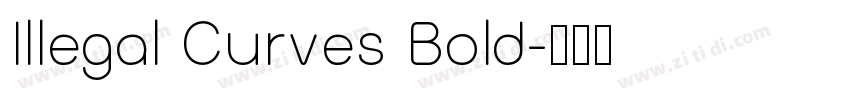 Illegal Curves Bold字体转换